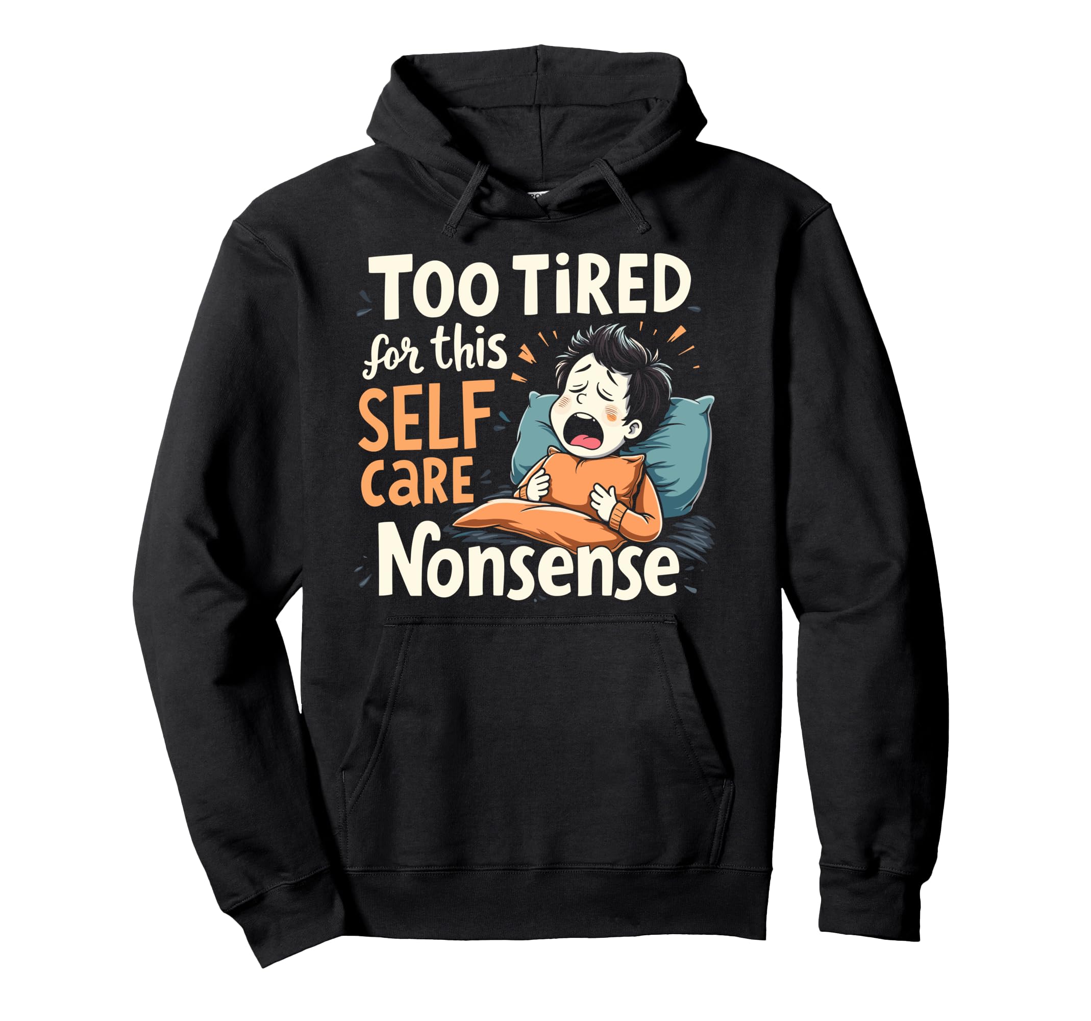 Mindfulness Self Love Self Care Routine Hoodie - Trendy Graphic Unisex - T-Shirt, Sweatshirt, Hoodie
