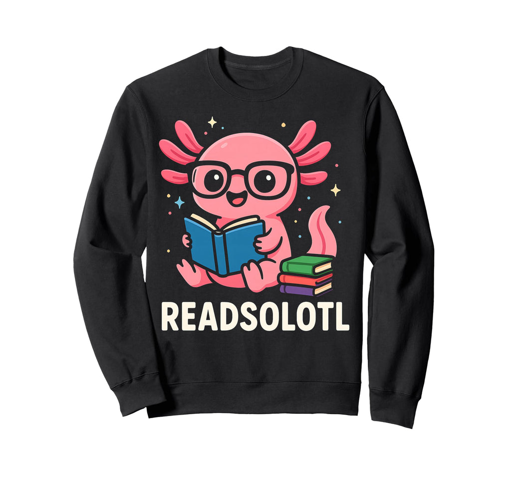 Readsolotl Quirky Axolotl Bibliophile Sweatshirt - Streetwear Style Unisex - T-Shirt, Sweatshirt, Hoodie