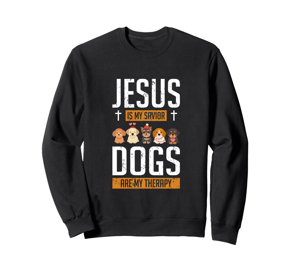 Dog Lover Jesus Is My Savior Dogs Sweatshirt - Aesthetic Graphic Men Women - T-Shirt, Sweatshirt, Hoodie