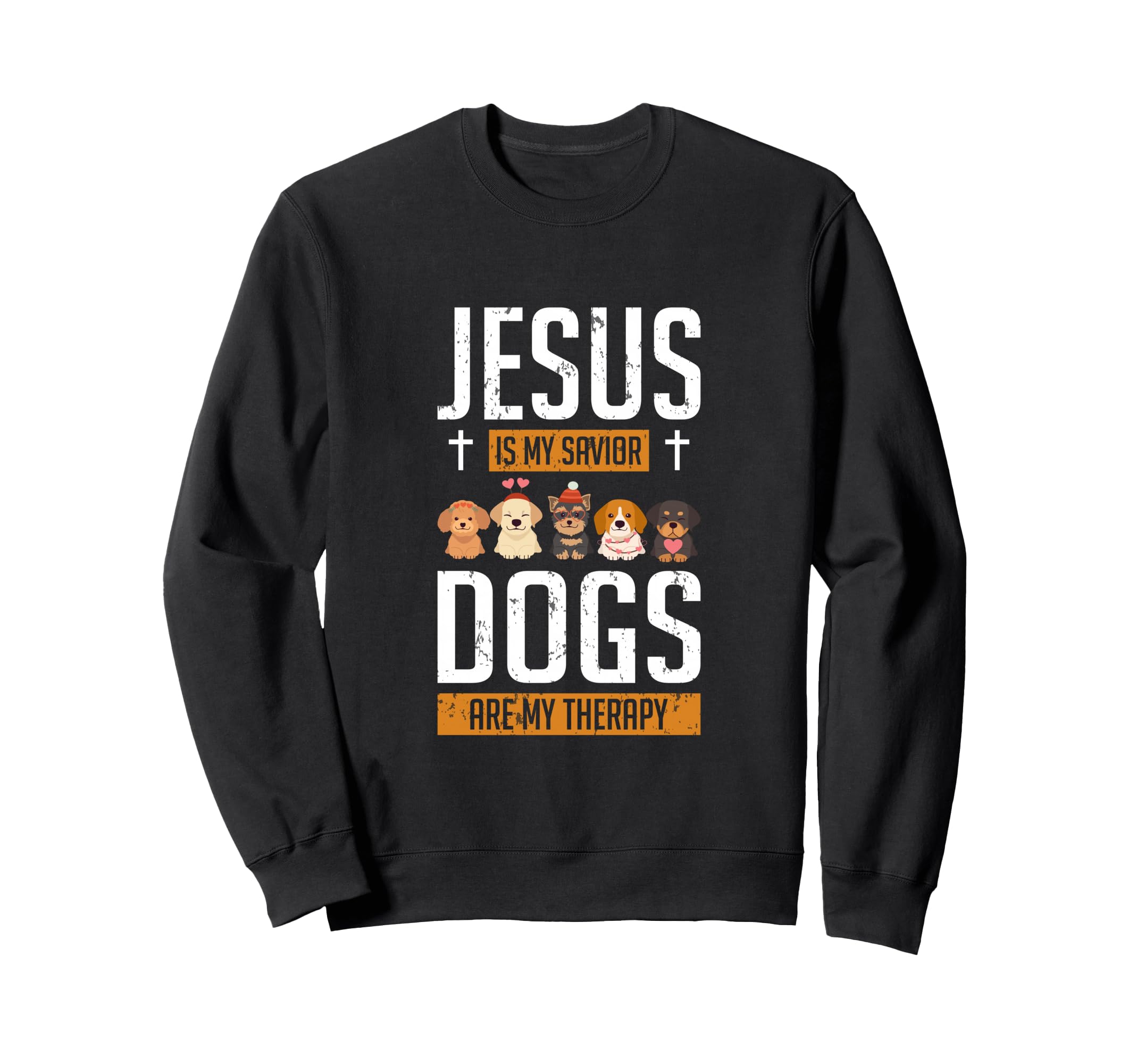 Dog Lover Jesus Is My Savior Dogs Sweatshirt - Aesthetic Graphic Men Women - T-Shirt, Sweatshirt, Hoodie