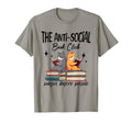 Anti Social Book Club Funny Book T-Shirt - Minimalist Print Men Women - T-Shirt, Sweatshirt, Hoodie