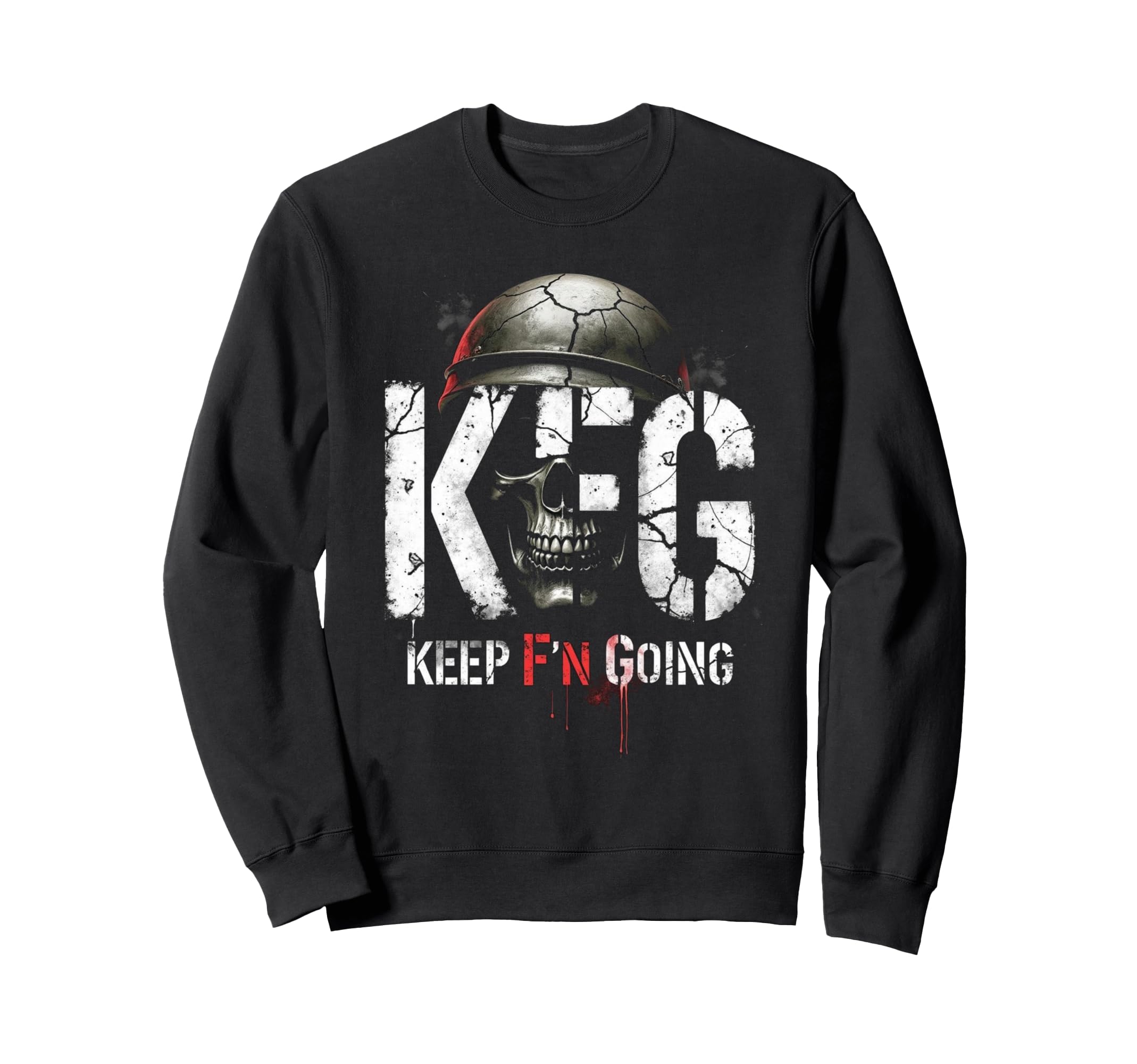 Kfg Gear Keep Fn Going Military Sweatshirt - Streetwear Style Unisex - T-Shirt, Sweatshirt, Hoodie