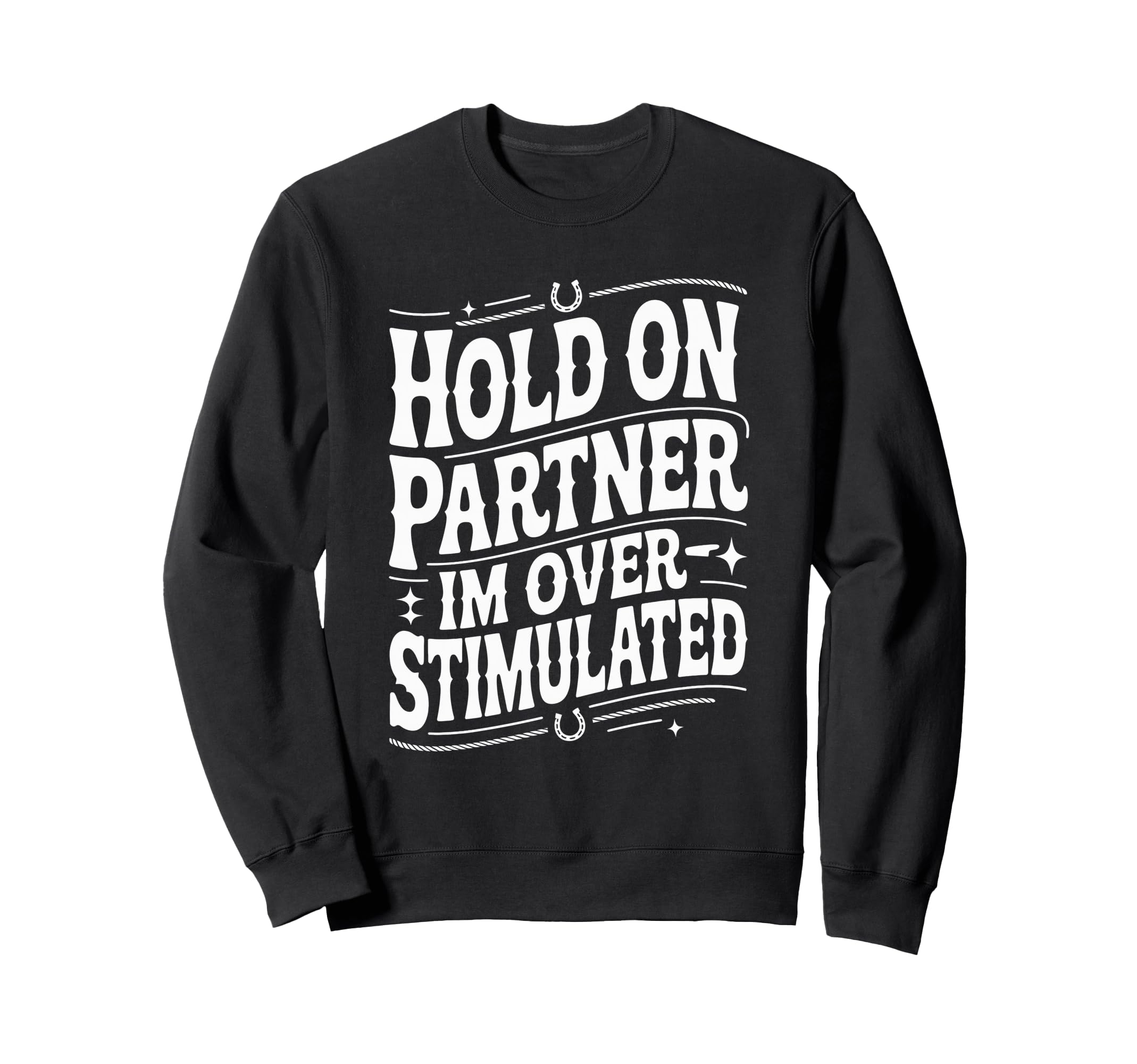 Hold Partner Funny Opossum Meme Sweatshirt - Novelty Apparel for Adults - T-Shirt, Sweatshirt, Hoodie