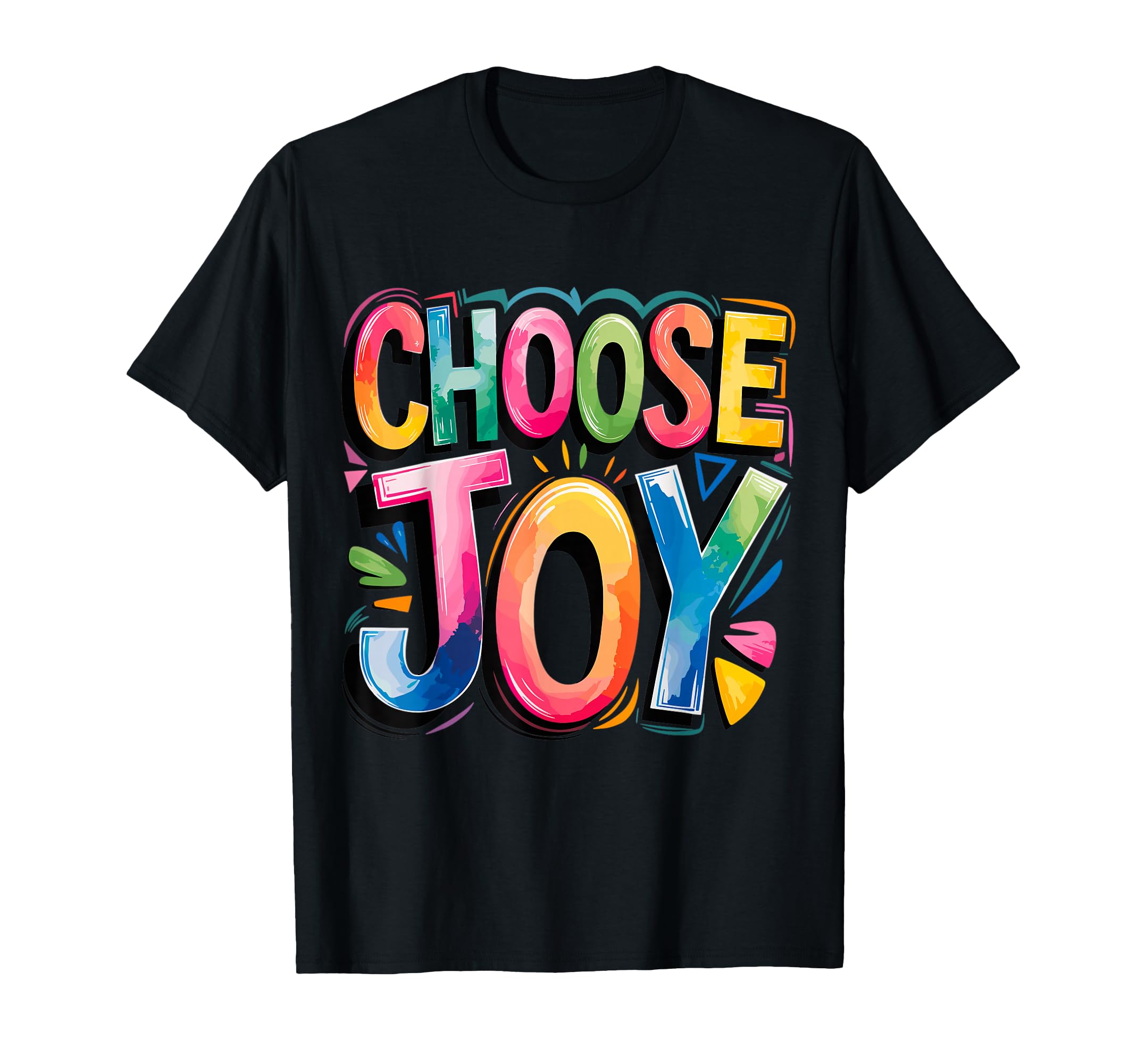 Choose Joy Motivational Mental Health T-Shirt - Aesthetic Graphic Unisex - T-Shirt, Sweatshirt, Hoodie
