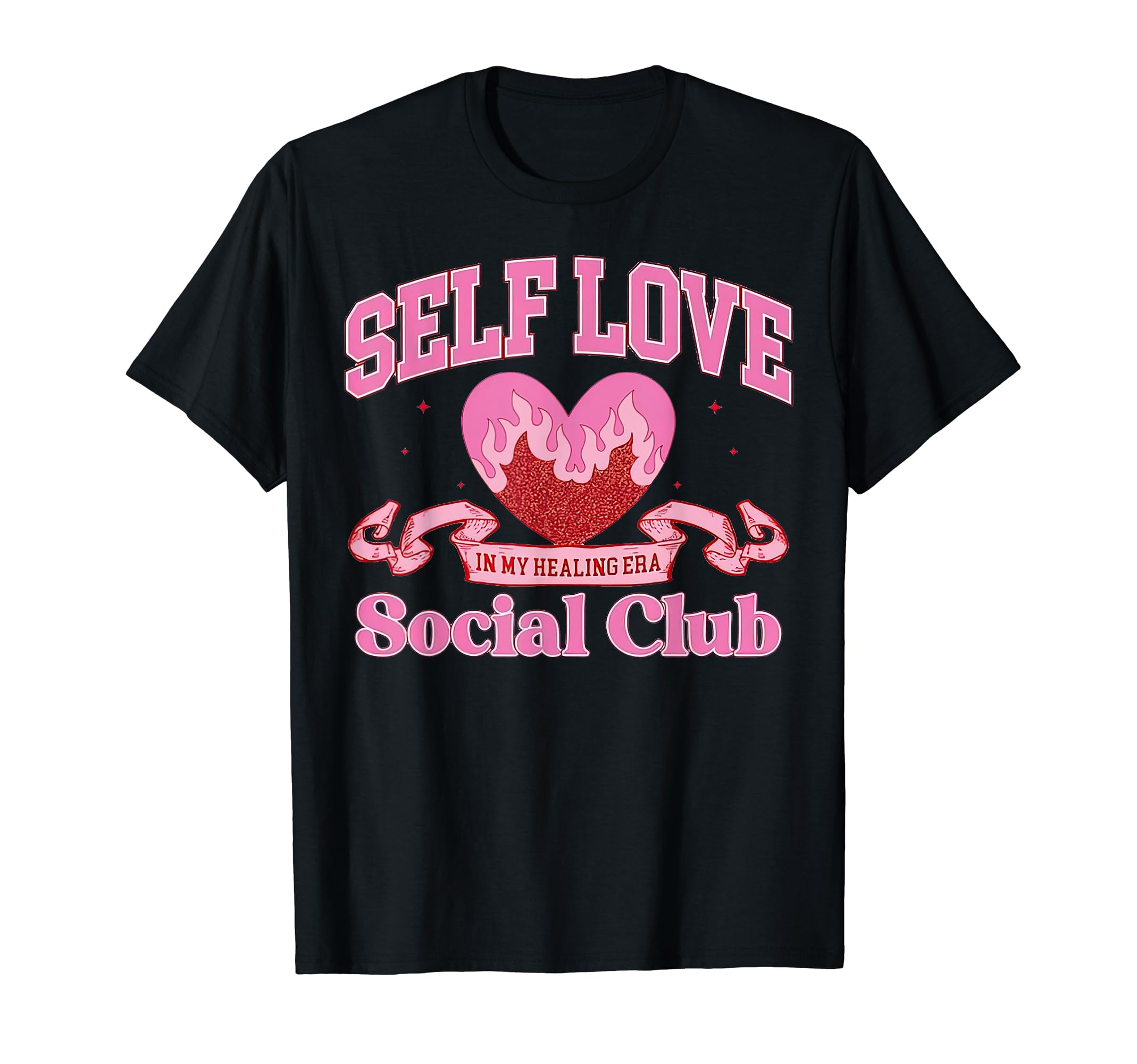 Self Love Club T-Shirt - Unique Graphic Men Women - T-Shirt, Sweatshirt, Hoodie