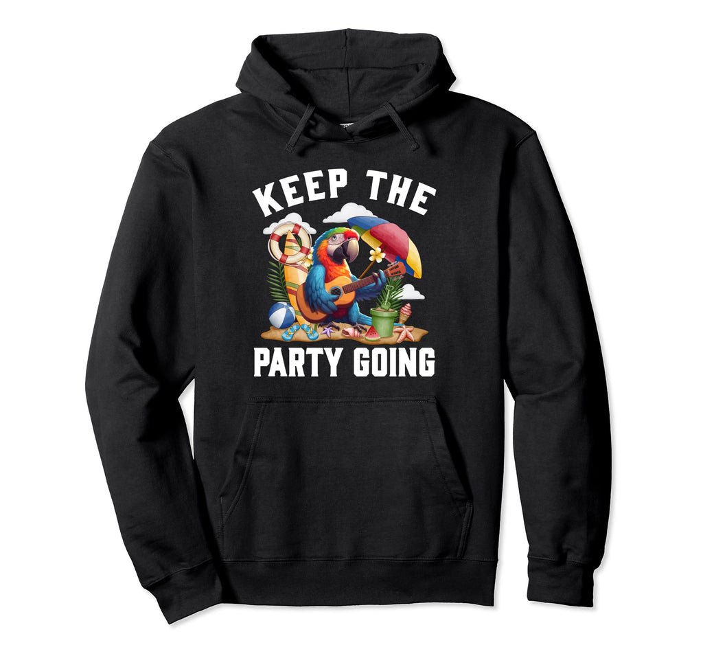 Keep Party Going Funny Parrot Tribute Hoodie - Minimalist Print Unisex - T-Shirt, Sweatshirt, Hoodie