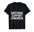 Emotional Support Coworker Do Sweatshirt - Aesthetic Graphic for Adults - T-Shirt, Sweatshirt, Hoodie