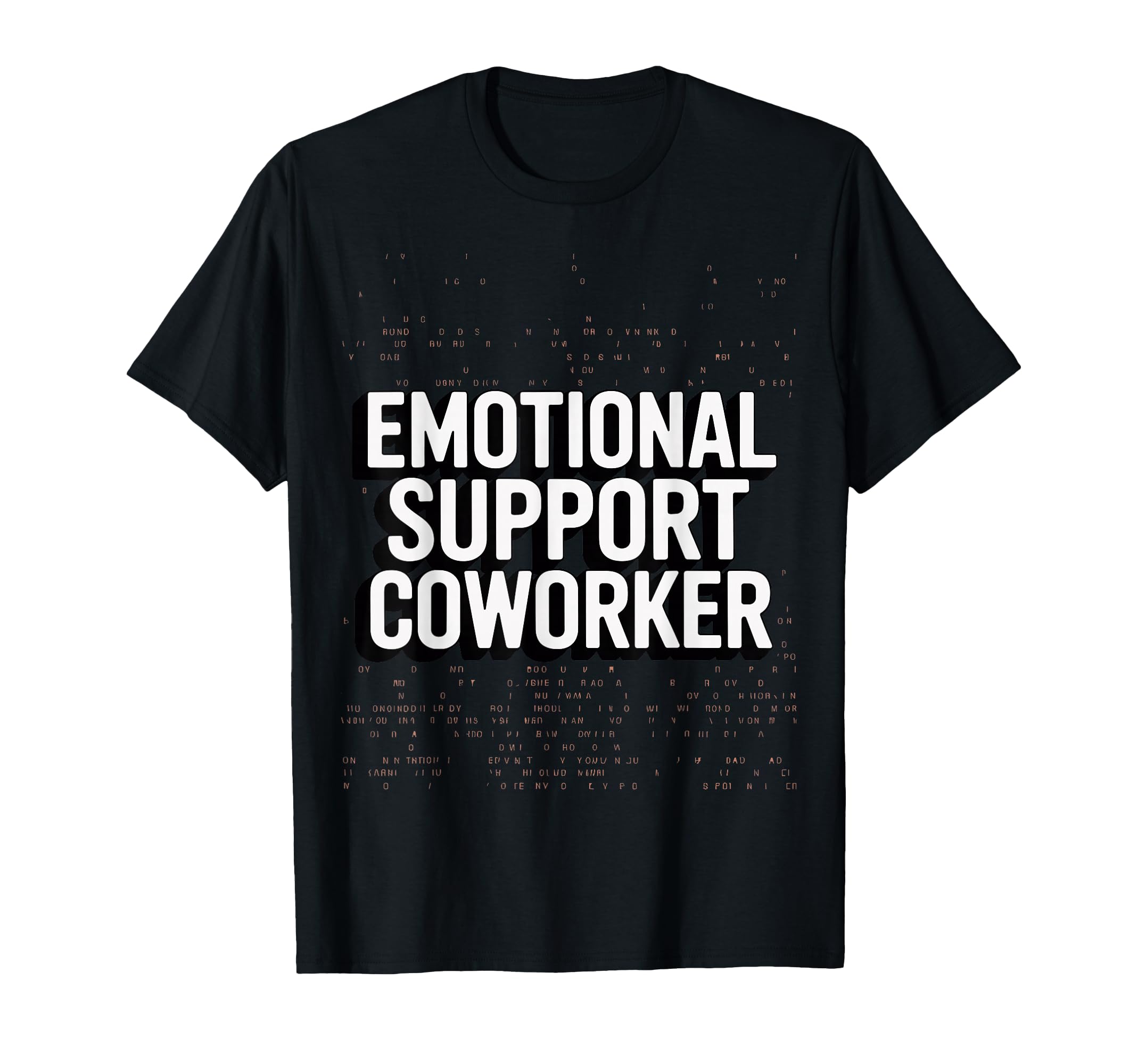 Emotional Support Coworker Do Sweatshirt - Aesthetic Graphic for Adults - T-Shirt, Sweatshirt, Hoodie