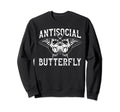 Antisocial Butterfly Funny Introvert Sweatshirt - Trendy Graphic for Adults - T-Shirt, Sweatshirt, Hoodie