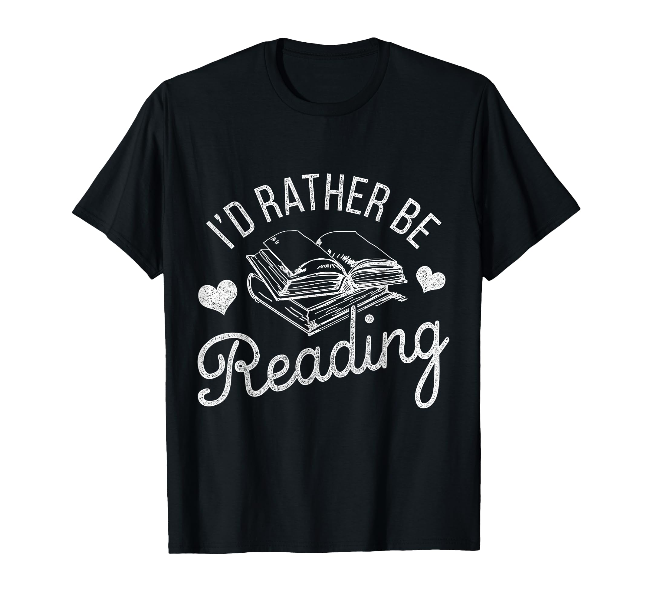 Id Rather Be Reading T-Shirt - Novelty Apparel Men Women - T-Shirt, Sweatshirt, Hoodie