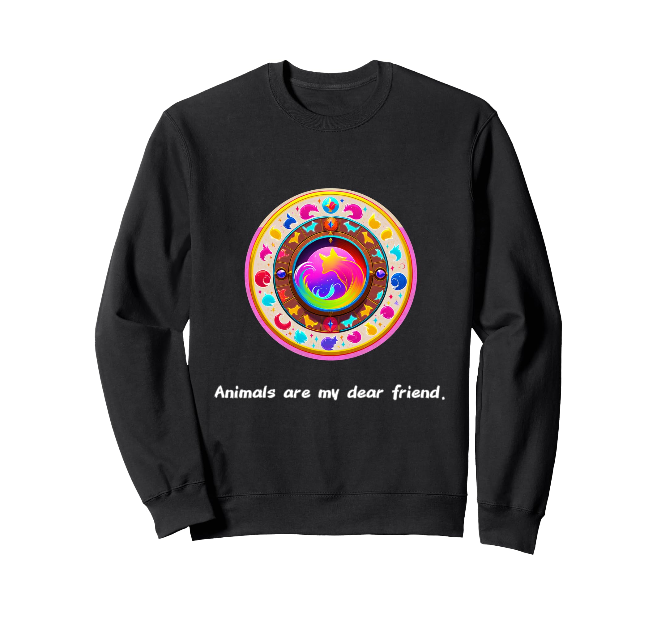 Animals Are My Best Friends Sacred Sweatshirt - Custom Art Print Men Women - T-Shirt, Sweatshirt, Hoodie