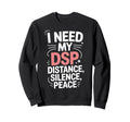 Distance Silence Peace Introvert Sweatshirt - Novelty Apparel for Adults - T-Shirt, Sweatshirt, Hoodie