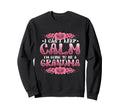 New Grandma I Can T Keep Calm I M Sweatshirt - Trendy Graphic for Adults - T-Shirt, Sweatshirt, Hoodie