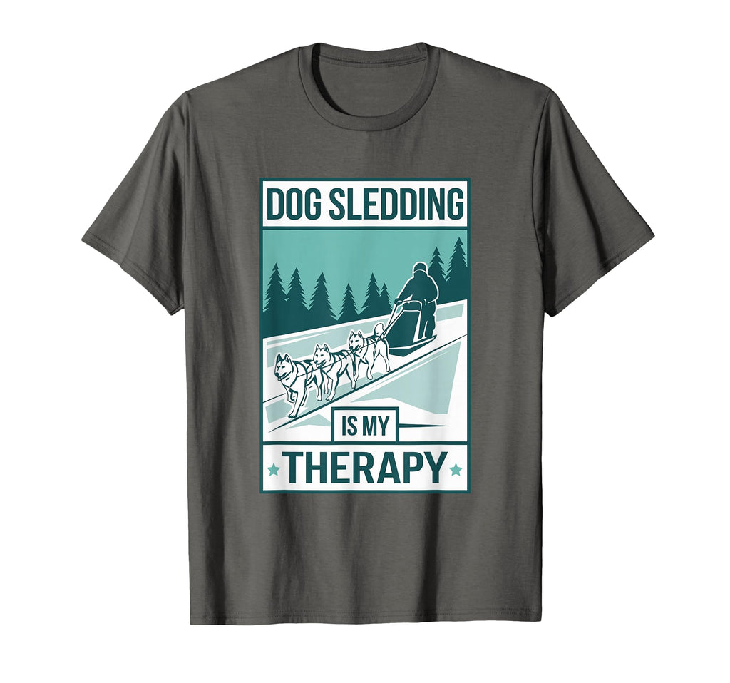 Dog Sledding Is My Therapy Husky Dog T-Shirt - Unique Graphic Men Women - T-Shirt, Sweatshirt, Hoodie