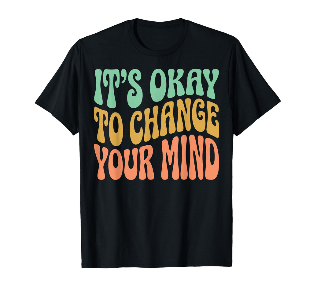 Self Acceptance Overthinker Indecisive Hoodie - Graphic Print Men Women - T-Shirt, Sweatshirt, Hoodie