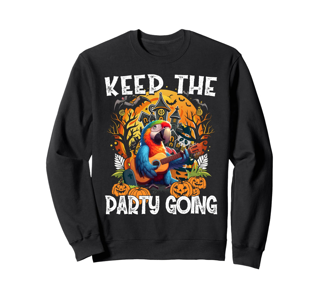Keep Party Going Funny Halloween Sweatshirt - Aesthetic Graphic Men Women - T-Shirt, Sweatshirt, Hoodie