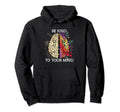 Be Kind To Your Mind Mental Health Hoodie - Graphic Print Men Women - T-Shirt, Sweatshirt, Hoodie