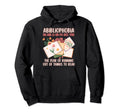 Bibliophile Abibliophobia Fear Running Hoodie - Streetwear Style Unisex - T-Shirt, Sweatshirt, Hoodie