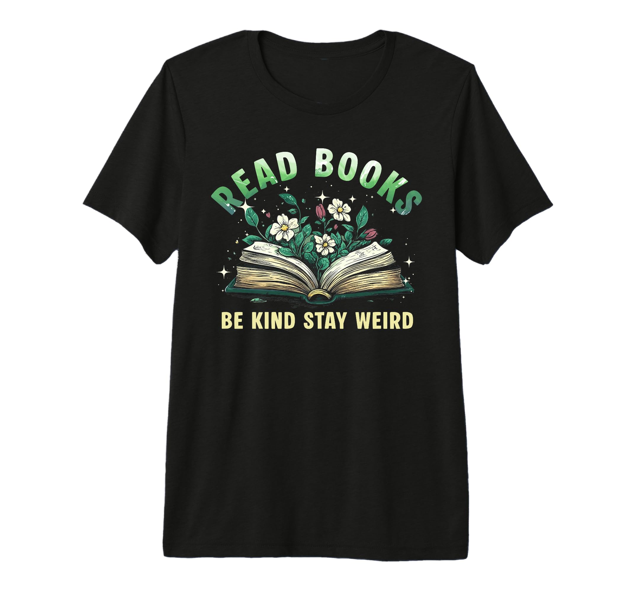 Read Books Be Kind Book Reader Book Nerd T-Shirt - Graphic Print Men Women - T-Shirt, Sweatshirt, Hoodie
