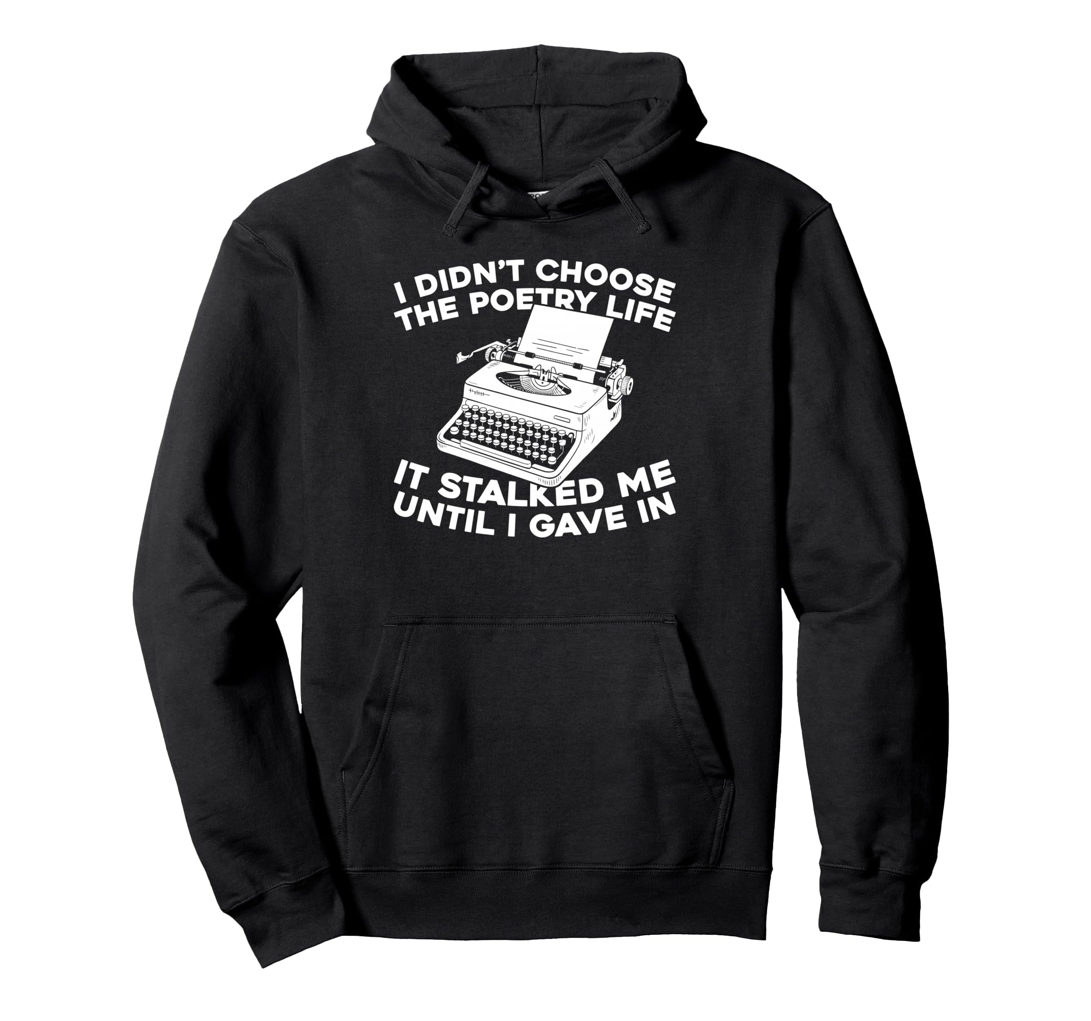 Poetry Creative Writing Verses Literature Hoodie - Unique Graphic Unisex - T-Shirt, Sweatshirt, Hoodie