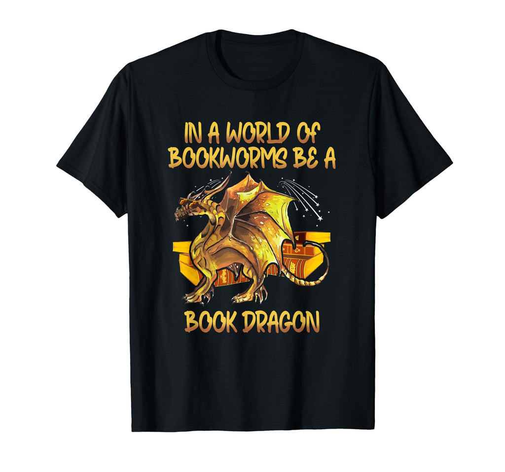 World Bookworms Be Book Dragon Book T-Shirt - Novelty Apparel for Adults - T-Shirt, Sweatshirt, Hoodie