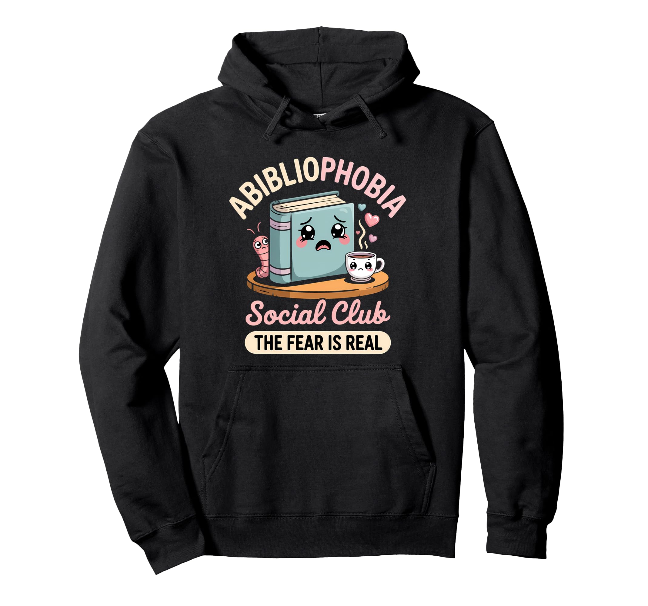 Abibliophobia Funny Bookworm Kawaii Hoodie - Fun Novelty Design Unisex - T-Shirt, Sweatshirt, Hoodie