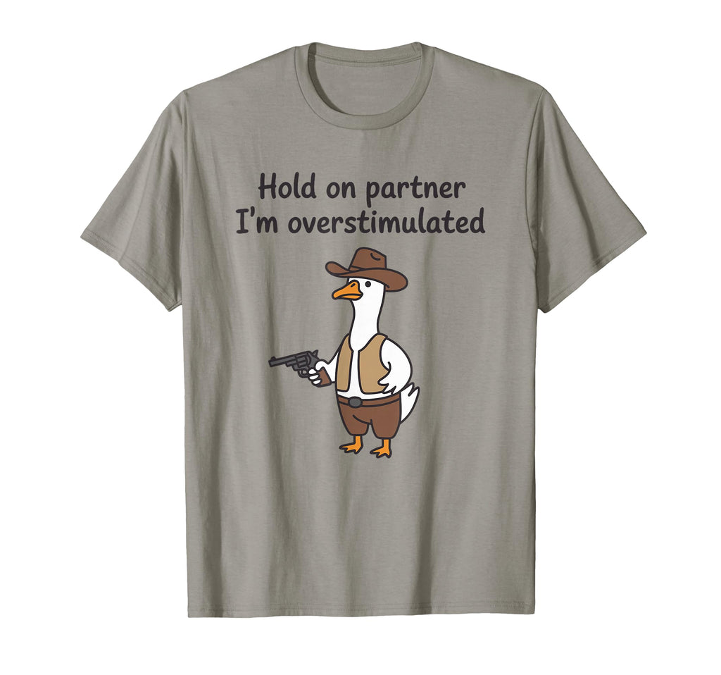 Cowboy Goose Hold Partner Im T-Shirt - Trendy Graphic Men Women - T-Shirt, Sweatshirt, Hoodie