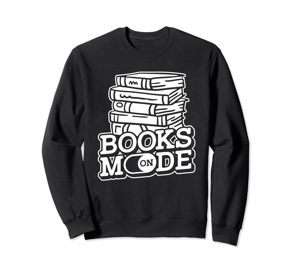 Books Mode Reading Bookworm Sweatshirt - Custom Art Print Unisex - T-Shirt, Sweatshirt, Hoodie