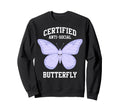 Certified Anti Social Butterfly Sweatshirt - Streetwear Style Men Women - T-Shirt, Sweatshirt, Hoodie