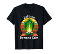 Lettuce Romaine Calm Meditation T-Shirt - Aesthetic Graphic for Adults - T-Shirt, Sweatshirt, Hoodie