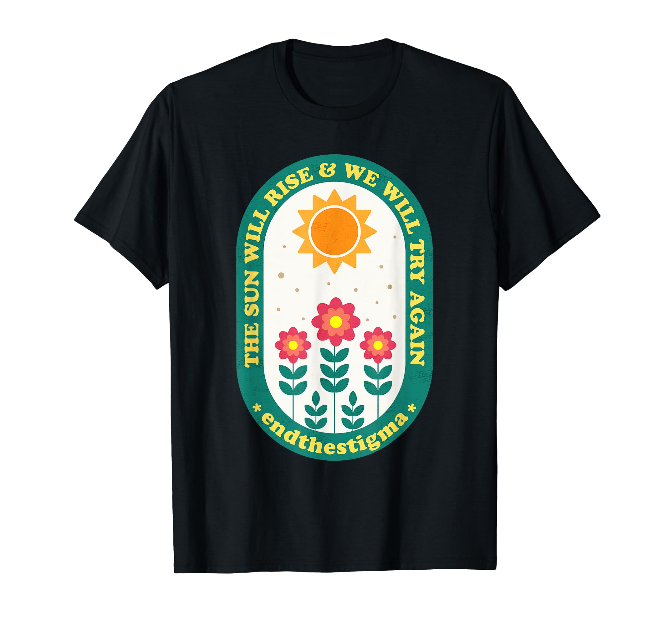 Sun Will Rise And We Will Try Again T-Shirt - Aesthetic Graphic for Adults - T-Shirt, Sweatshirt, Hoodie