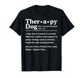 Therapy Dog Definition Dog Lover Therapy T-Shirt - Streetwear Style Unisex - T-Shirt, Sweatshirt, Hoodie