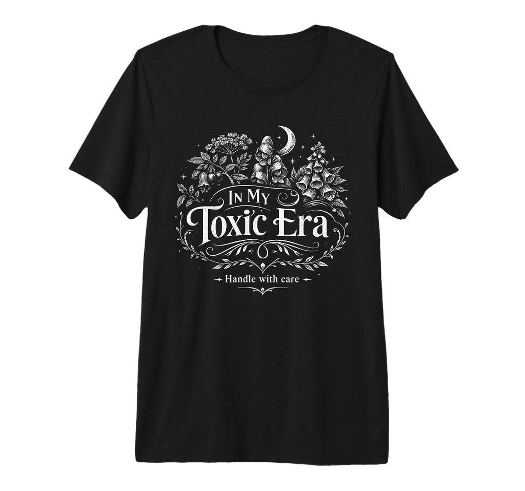 My Toxic Era Gothic Botanical Tri Blend T-Shirt - Novelty Apparel Unisex - T-Shirt, Sweatshirt, Hoodie