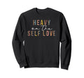 Heavy Self Love Leopard Self Care Sweatshirt - Aesthetic Graphic for Adults - T-Shirt, Sweatshirt, Hoodie