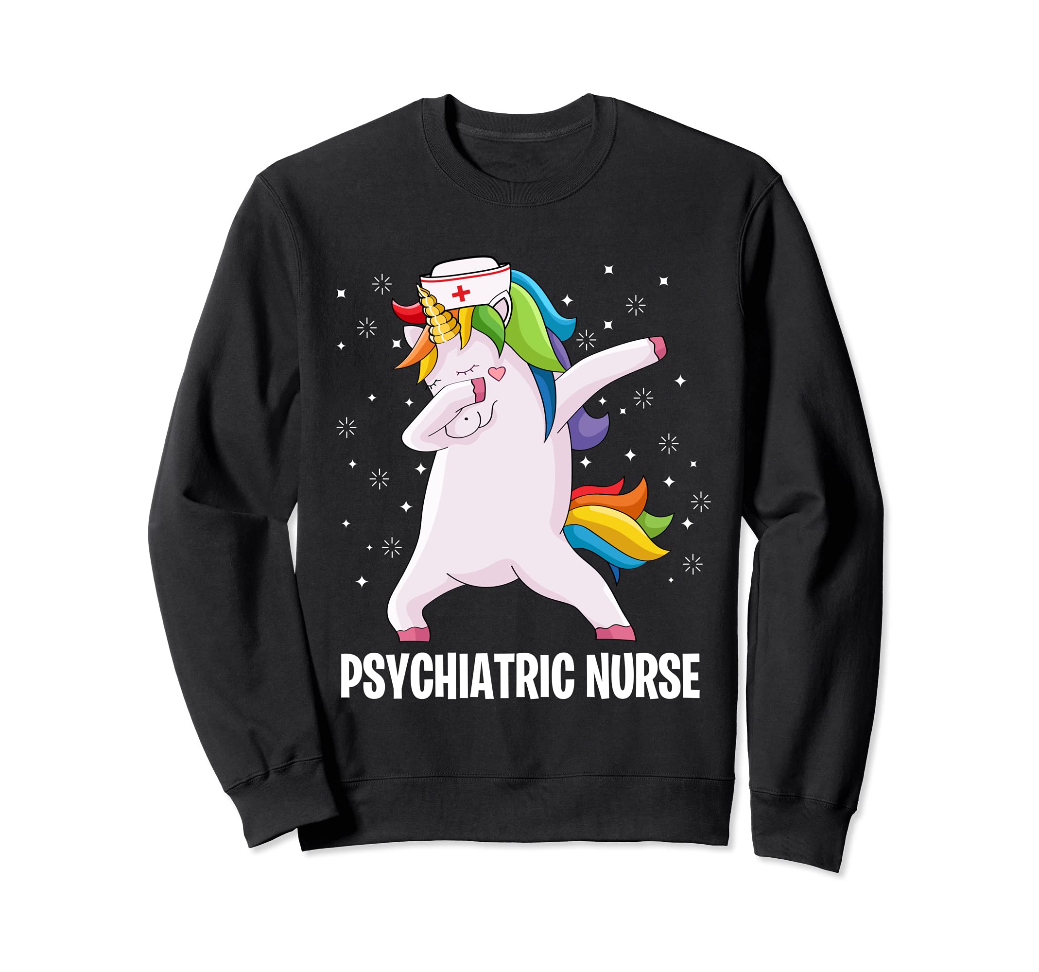 Psychiatric Nurse Dab Unicorn Rn Mental Sweatshirt - Unique Graphic Unisex - T-Shirt, Sweatshirt, Hoodie