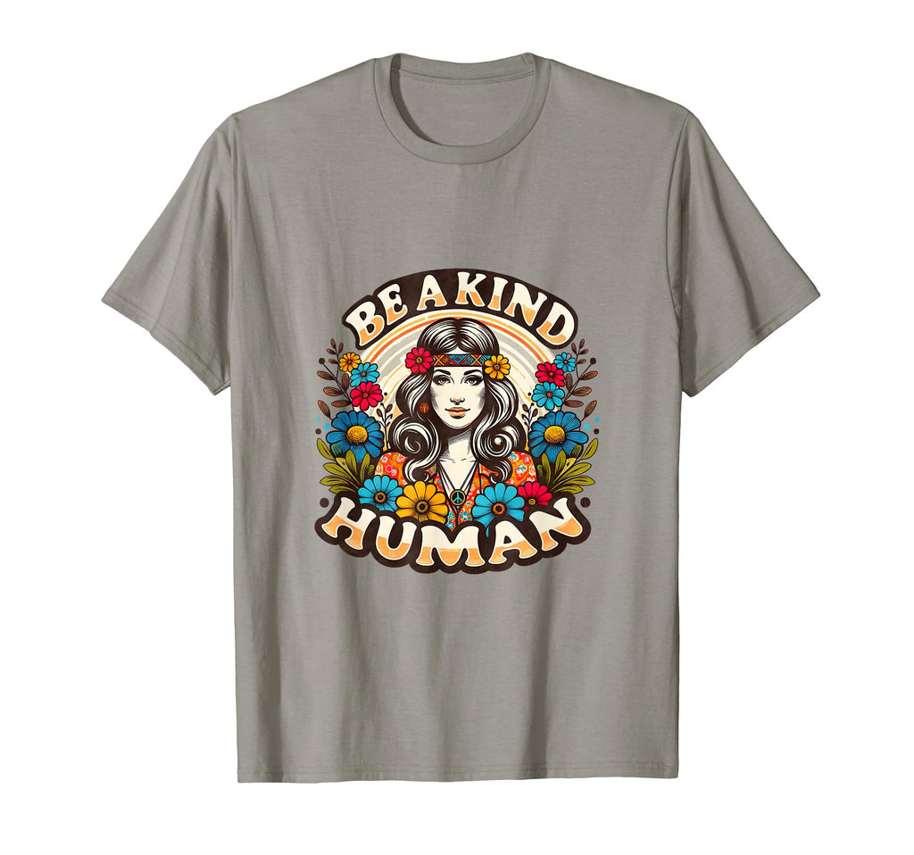 Be Kind Human Flowers Floral Positive T-Shirt - Novelty Apparel Unisex - T-Shirt, Sweatshirt, Hoodie