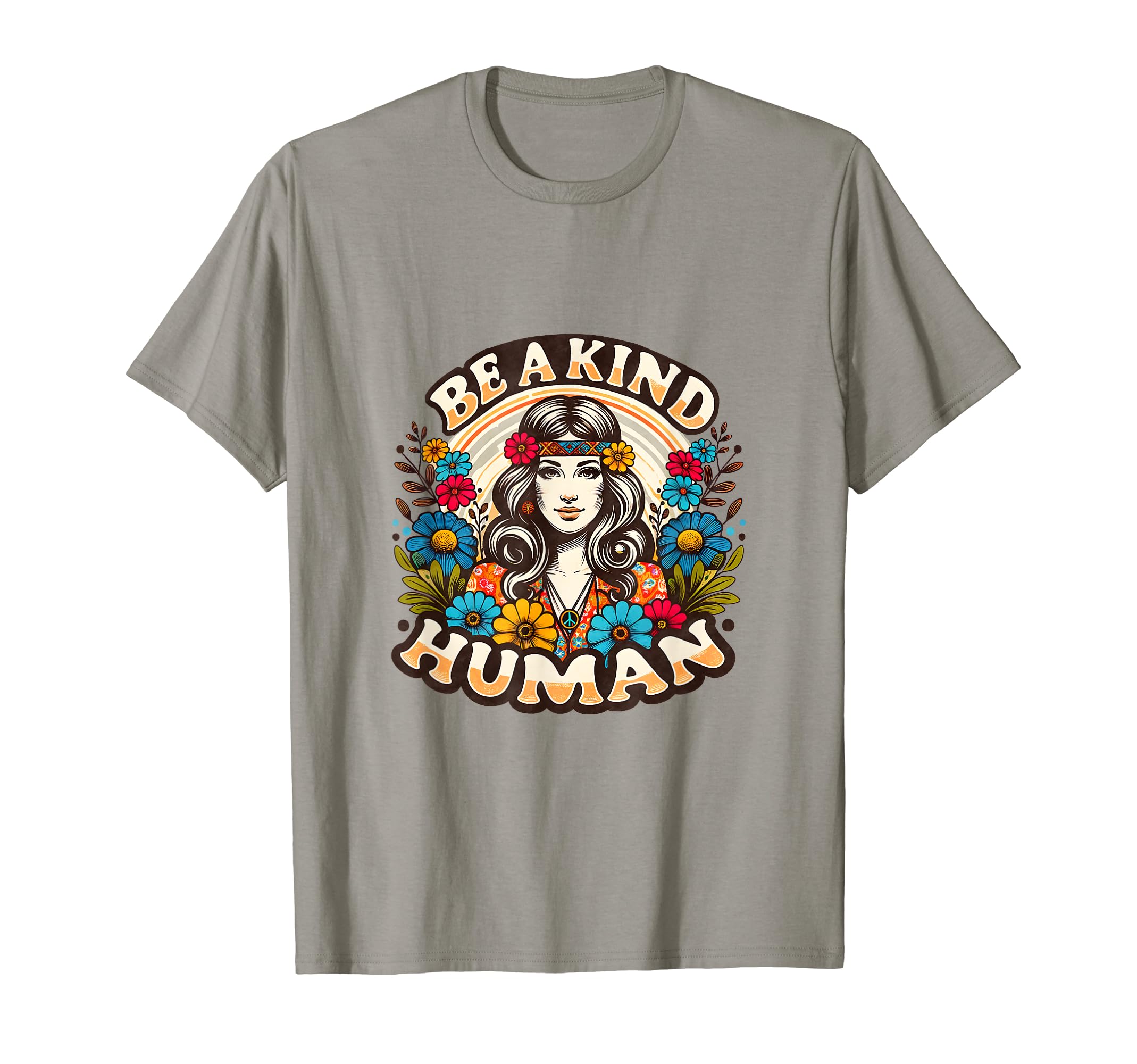 Be Kind Human Flowers Floral Positive T-Shirt - Novelty Apparel Unisex - T-Shirt, Sweatshirt, Hoodie