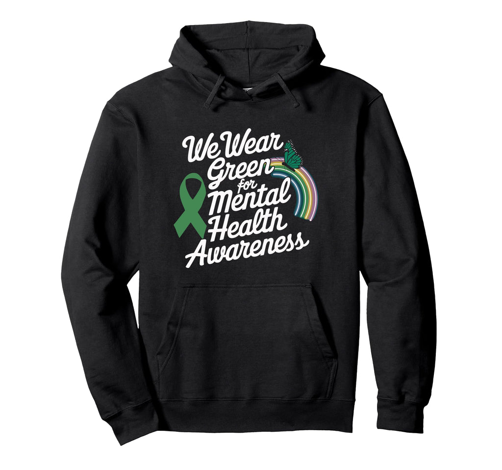 May We Wear Green Mental Health Hoodie - Streetwear Style Men Women - T-Shirt, Sweatshirt, Hoodie