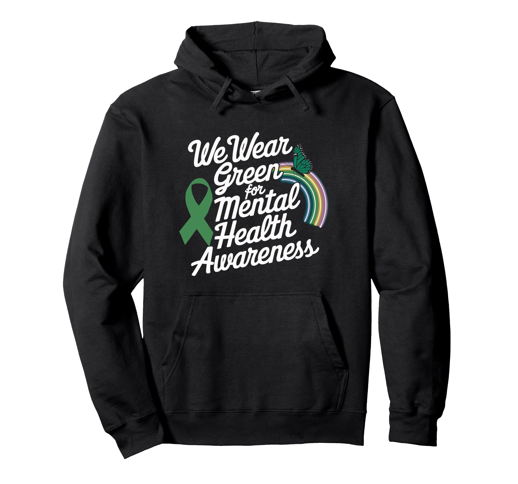 May We Wear Green Mental Health Hoodie - Streetwear Style Men Women - T-Shirt, Sweatshirt, Hoodie