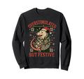Overstimulated But Festive Funny Sweatshirt - Streetwear Style Unisex - T-Shirt, Sweatshirt, Hoodie
