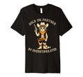 Mens Hold Partner Im Overstimulated T-Shirt - Graphic Print for Adults - T-Shirt, Sweatshirt, Hoodie