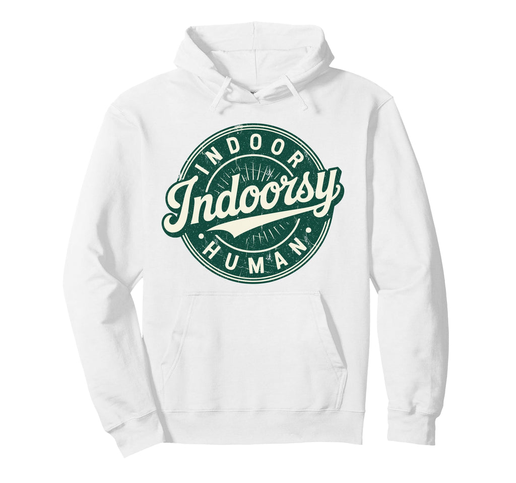 Homebody Indoor Human Antisocial Hoodie - Streetwear Style for Adults - T-Shirt, Sweatshirt, Hoodie