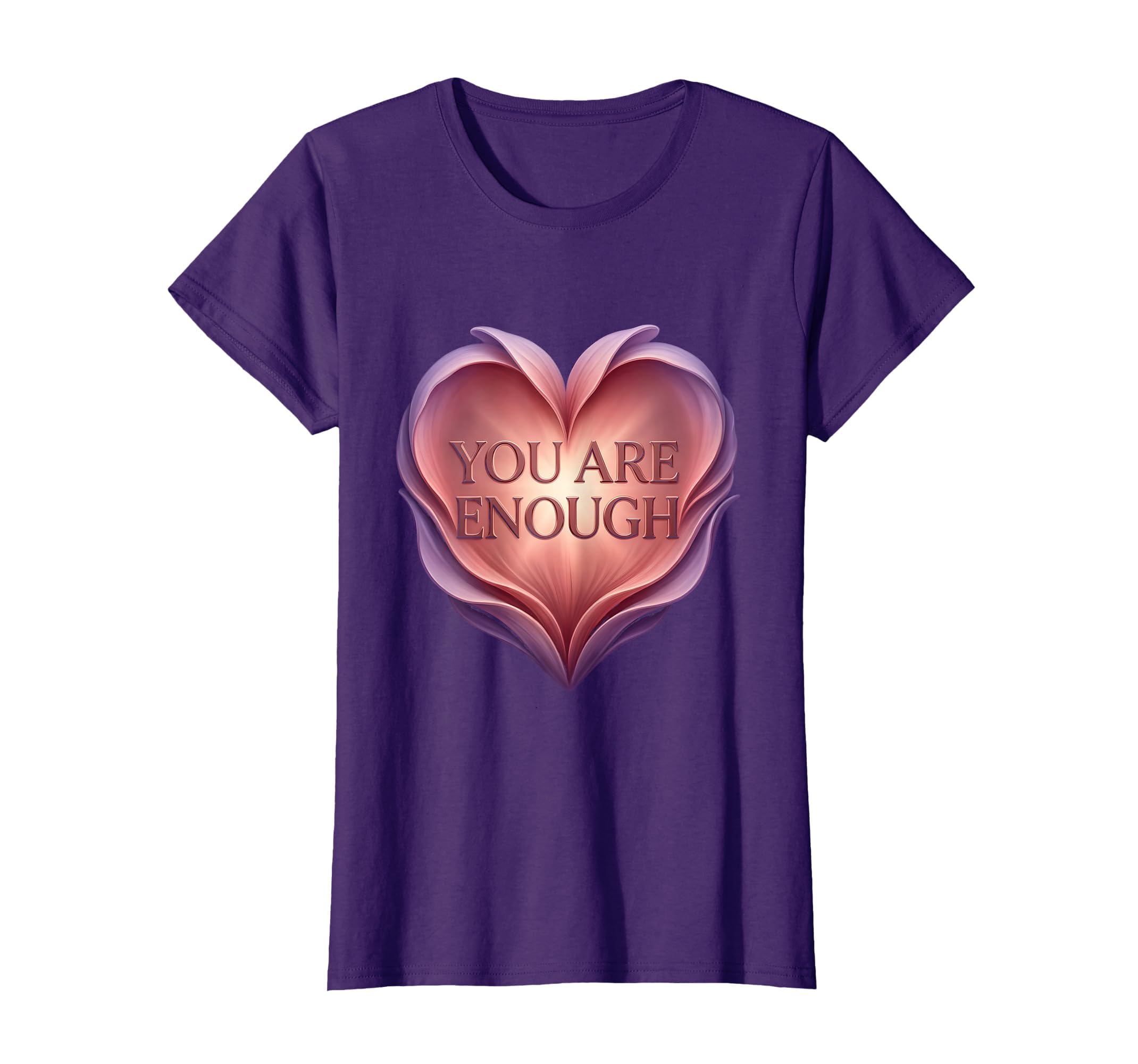 You Are Enough Positive Affirmation T-Shirt - Streetwear Style Men Women - T-Shirt, Sweatshirt, Hoodie