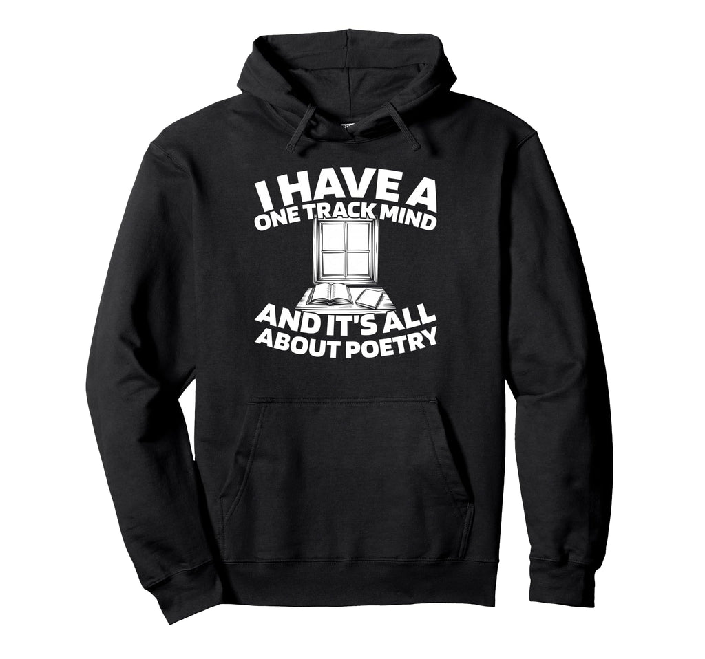 Poetry Literature Creative Writing Verses Hoodie - Trendy Graphic Unisex - T-Shirt, Sweatshirt, Hoodie