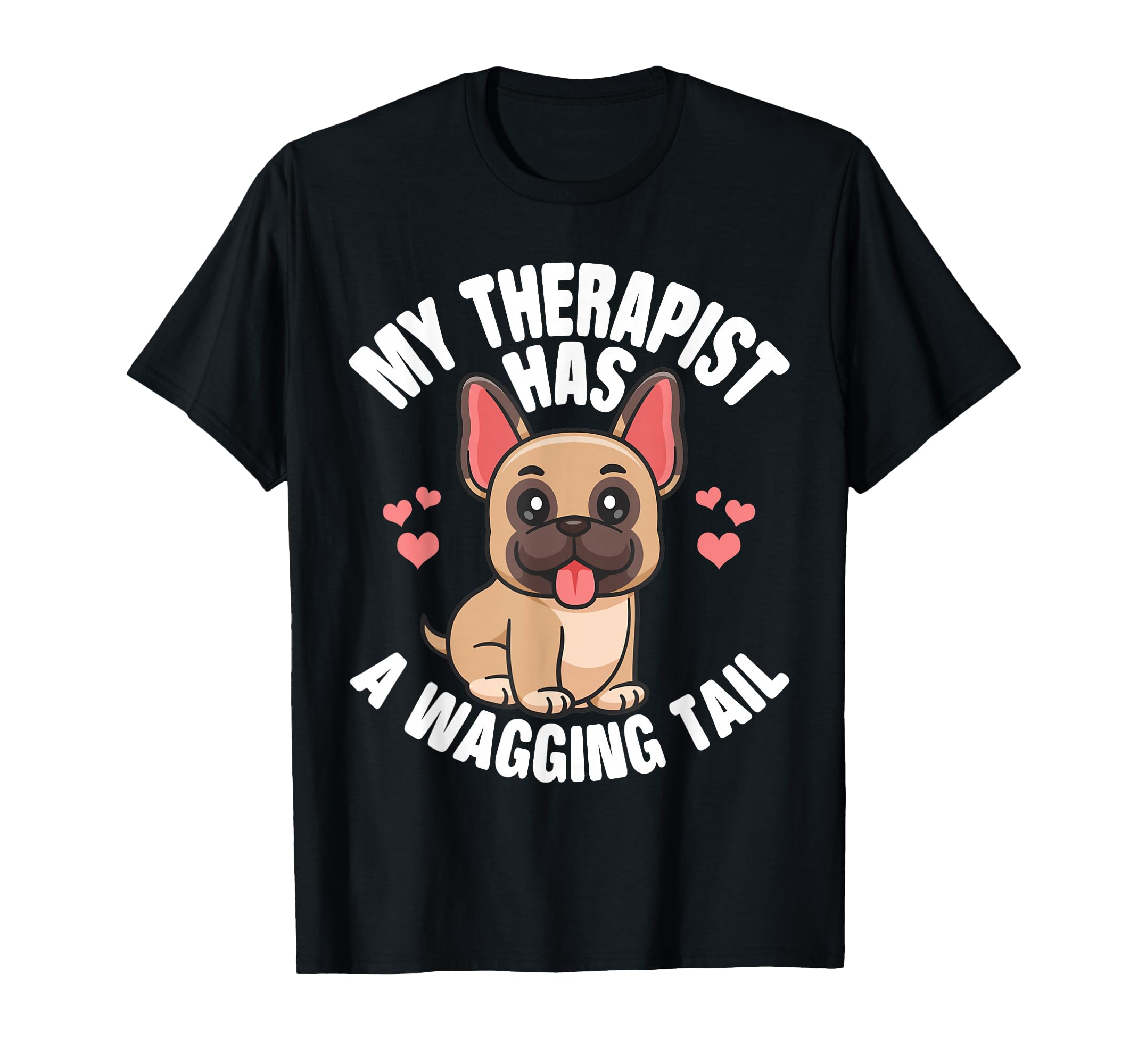 Funny Therapy Service Dog French T-Shirt - Streetwear Style Men Women - T-Shirt, Sweatshirt, Hoodie