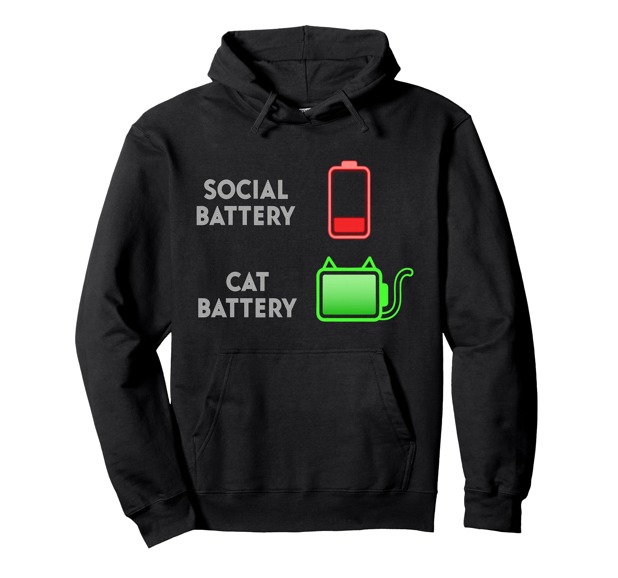 Social Battery Low Cats Battery Hoodie - Casual Everyday Wear Men Women - T-Shirt, Sweatshirt, Hoodie