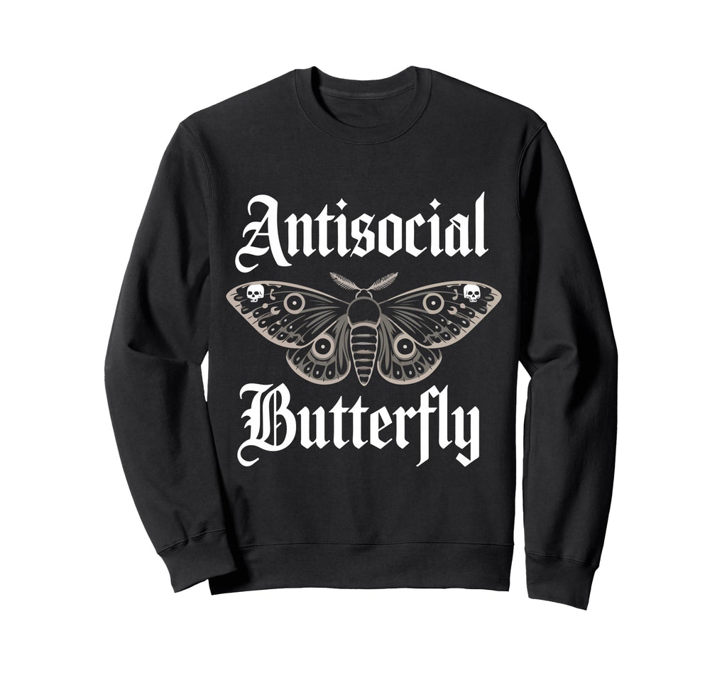 Antisocial Butterfly Gothic Moth Sweatshirt - Fun Novelty Design Unisex - T-Shirt, Sweatshirt, Hoodie