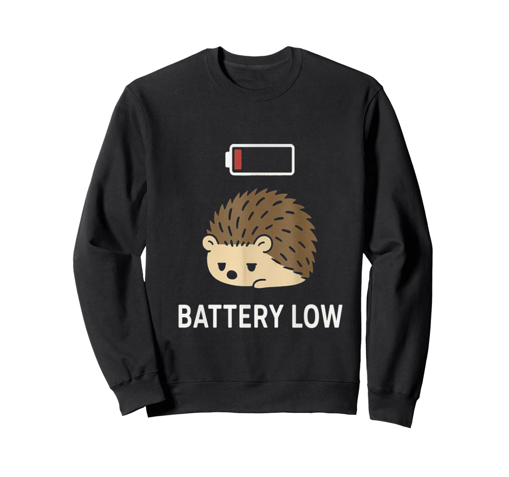 Social Battery Hedgehog Low Power Sweatshirt - Unique Graphic Men Women - T-Shirt, Sweatshirt, Hoodie