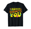 I Really Appreciate You Thank You T-Shirt - Trendy Graphic for Adults - T-Shirt, Sweatshirt, Hoodie