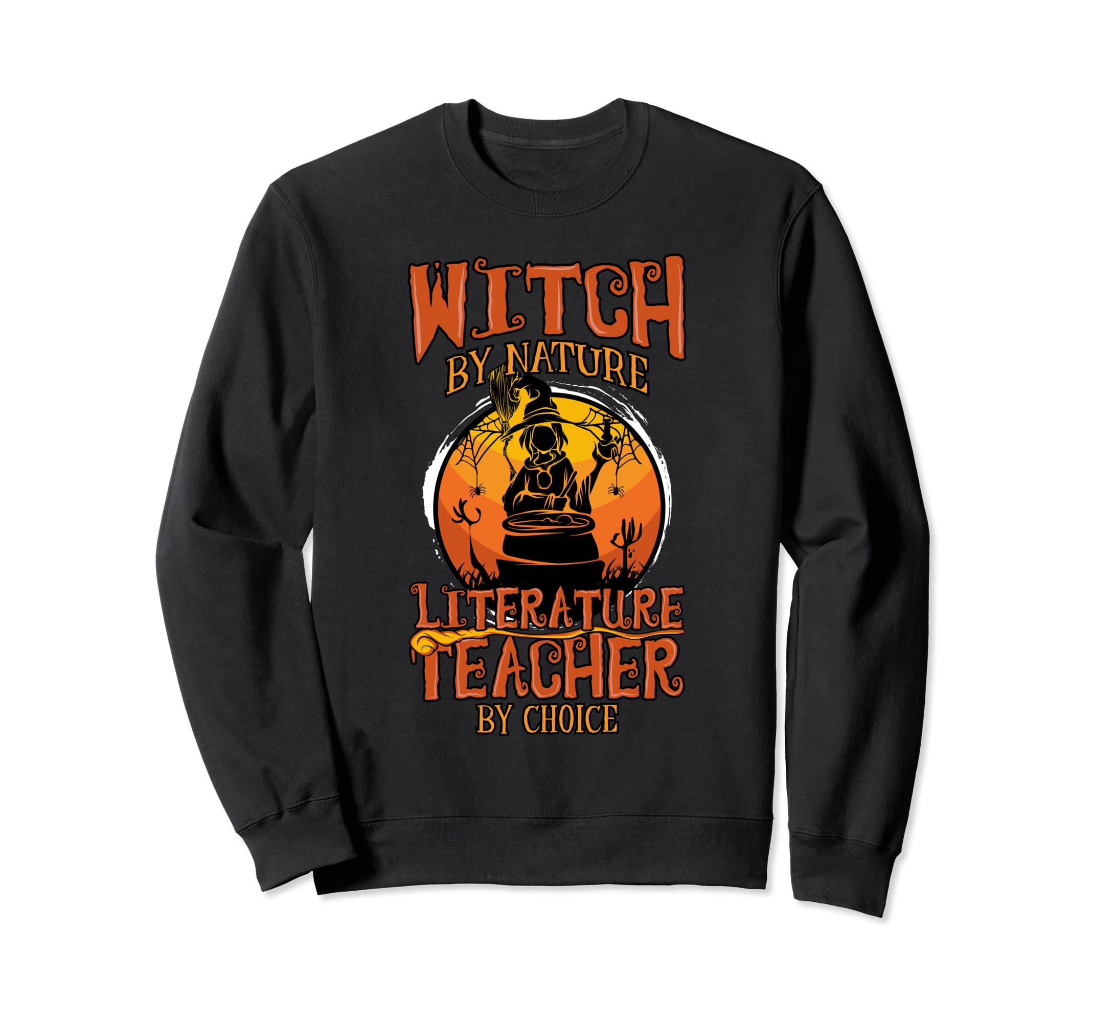 Witch Nature Literature Teacher Sweatshirt - Streetwear Style Men Women - T-Shirt, Sweatshirt, Hoodie